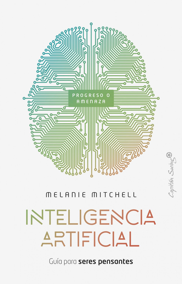 Inteligencia artificial: Guía para seres pensantes - Melanie Mitchell