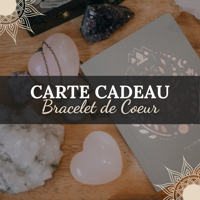 Carte cadeau - Bracelet de Coeur
