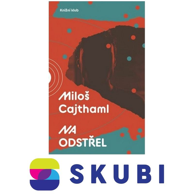 Kniha Na odstřel - Miloš Cajthaml