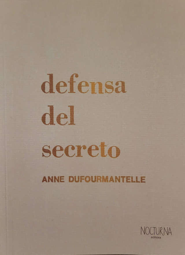 Defensa del Secreto - Anne Dufourmantelle 