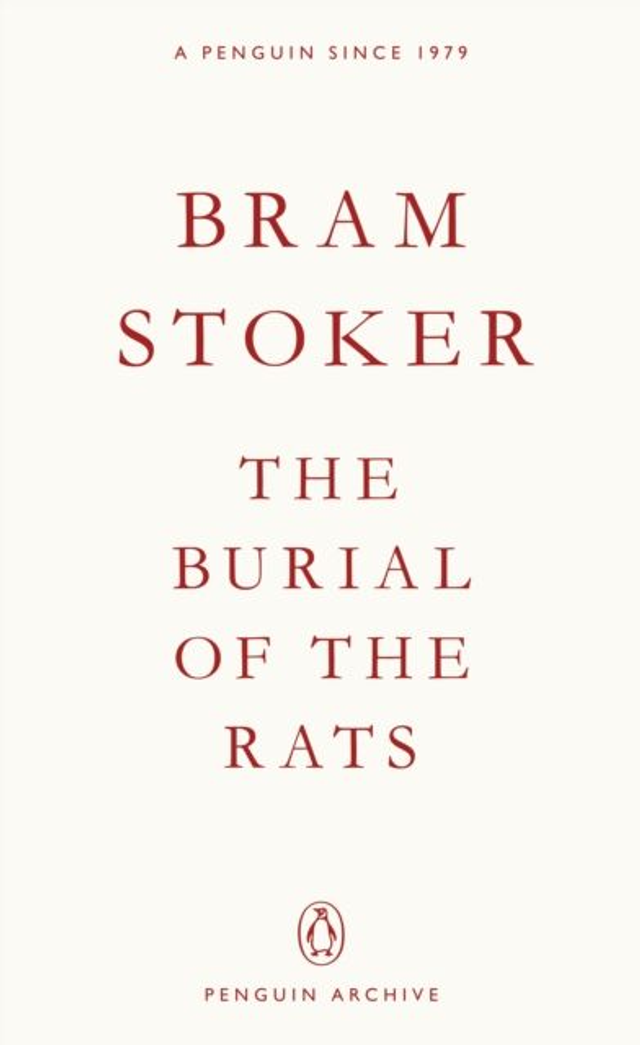 The Buriel of the Rats | Bram Stoker