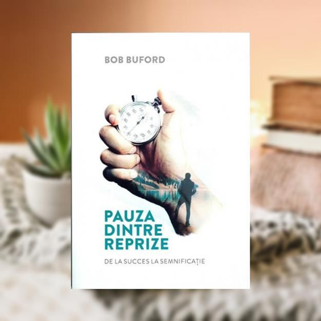 Pauza dintre reprize -- Bob Buford