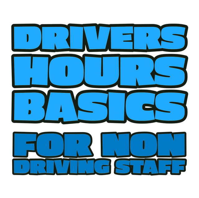 ONLINE Drivers Hours Basics For Non Driving Workers