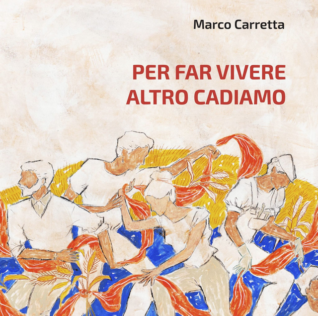 Carretta Marco - Per far vivere altro cadiamo (industria &amp; letteratura)