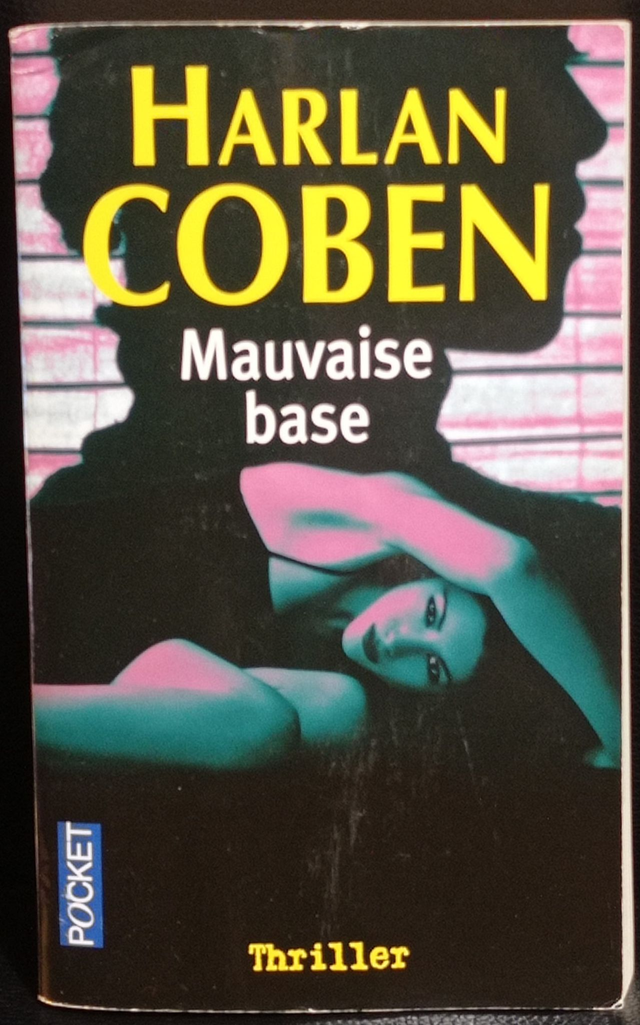 Mauvaise base de Harlan Coben