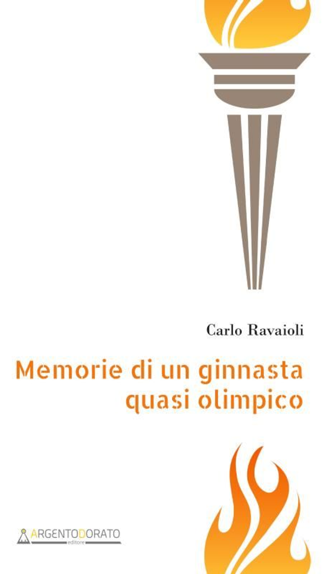 Memorie di un ginnasta quasi olimpico, C Ravaioli