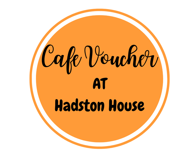 Hadston House Vouchers - Cafe £5.00