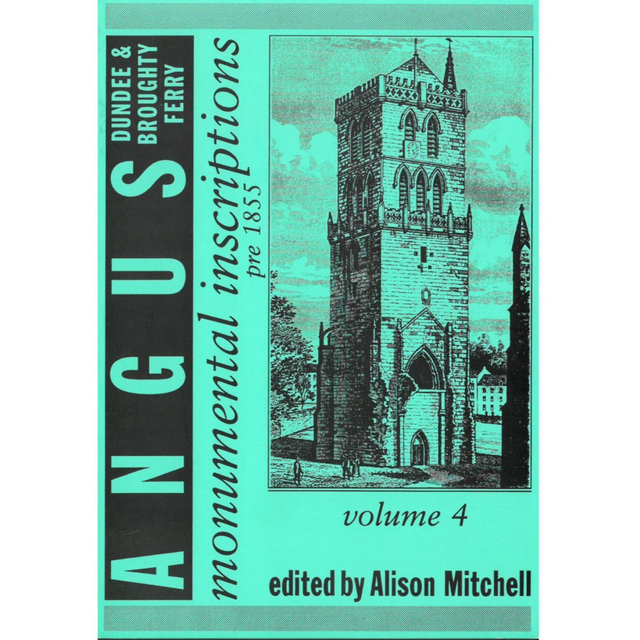 Angus: Dundee and Broughty Ferry Monumental Inscriptions