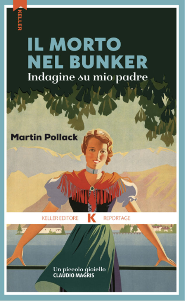 Pollack Martin -Il morto nel bunker. Inchiesta su mio padre 