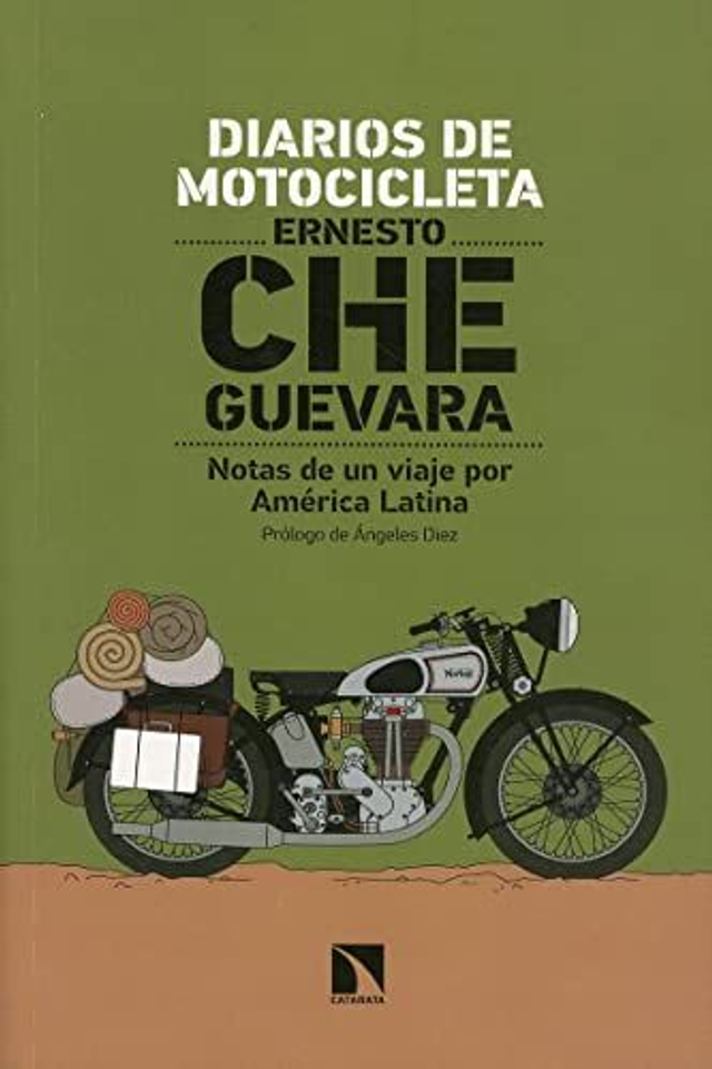 Diarios de motocicleta: Notas de un viaje por América Latina - Che Guevara