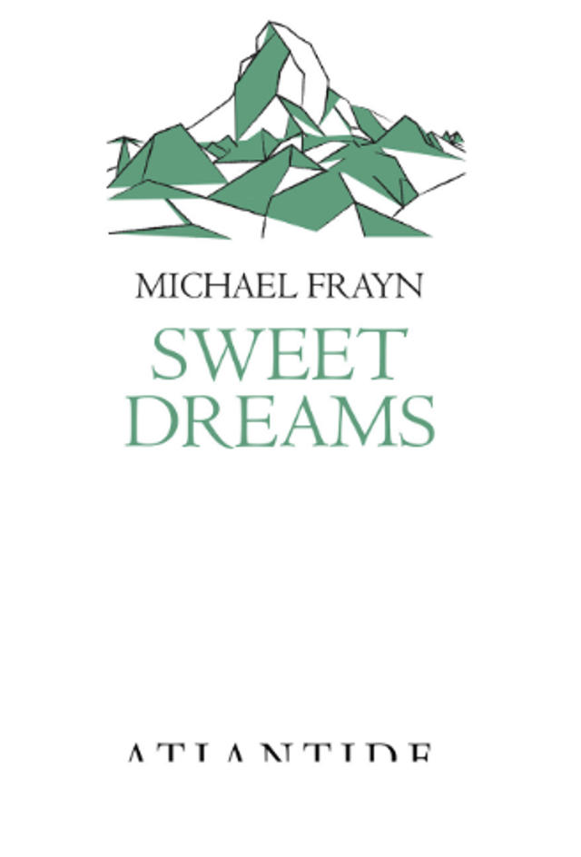 Frayn Michael - Sweet dreams
