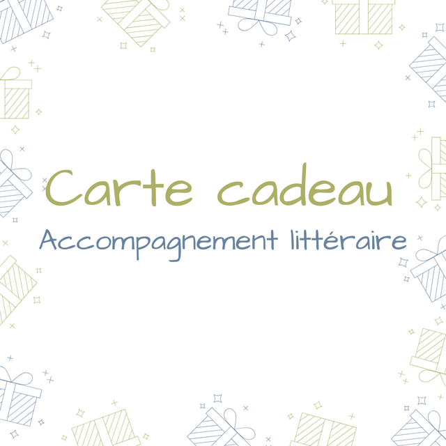 Carte cadeau - accompagnement littéraire