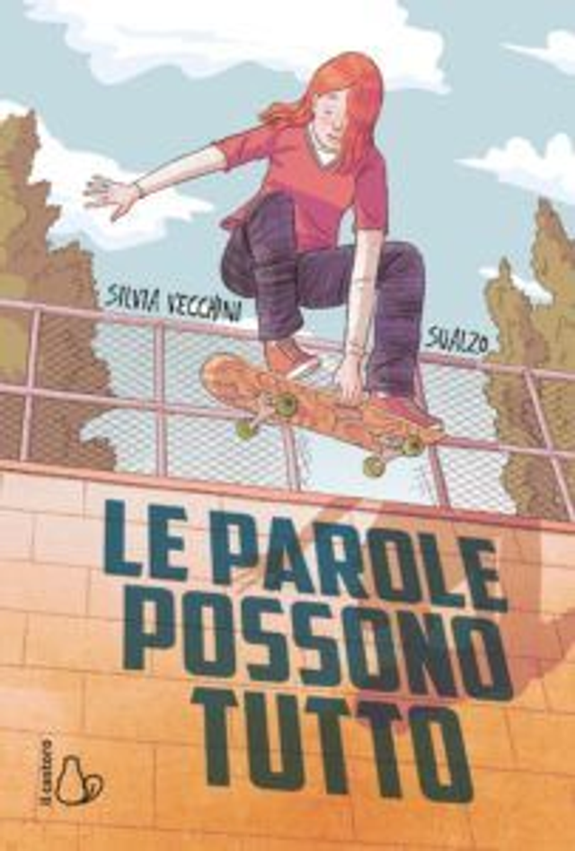 Le parole possono tutto - di Silvia Vecchini - Illustrazioni di Antonio "Sualzo" Vincenti