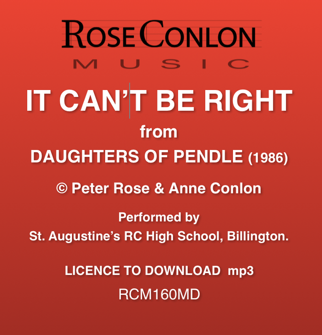 IT CAN'T BE RIGHT RCM160MD  from Daughters of Pendle by Peter Rose &amp; Anne Conlon