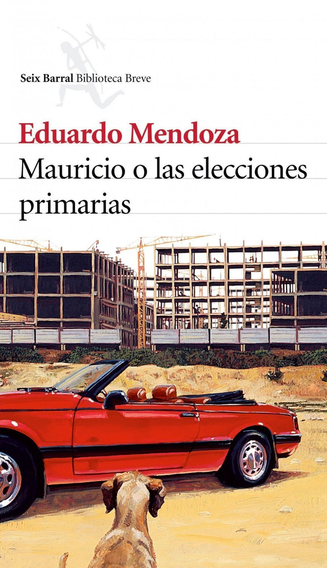 Mauricio, o, Las elecciones primarias - Eduardo Mendoza