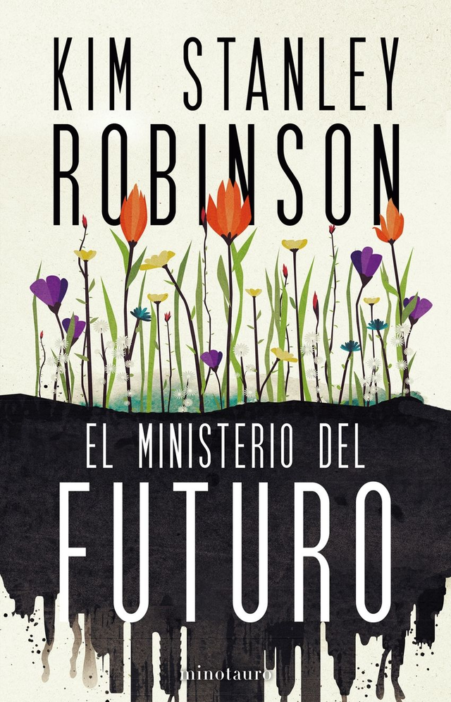 El ministerio del futuro - Kim Stanley Robinson