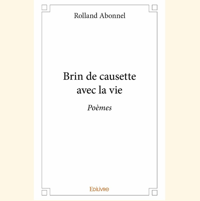 Brin de causette avec la vie