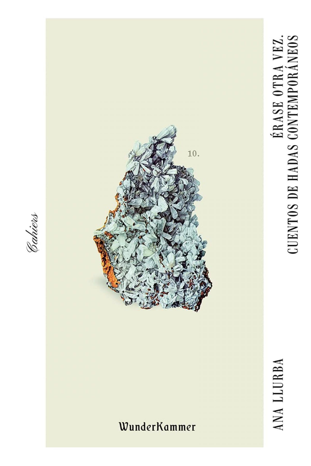 Érase otra vez: Cuentos de hadas contemporáneos - Ana Llurba