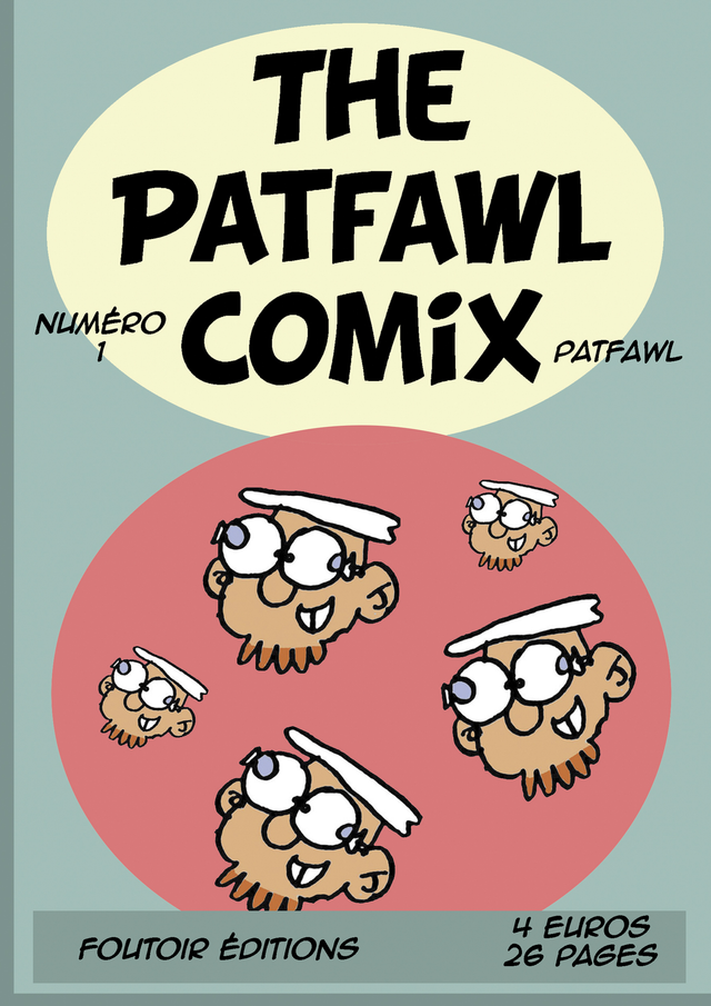 The Patfawl Comix (Numéro 1)