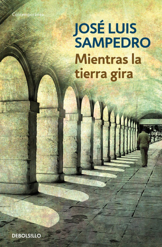 Mientras la tierra gira - José Luis Sampedro