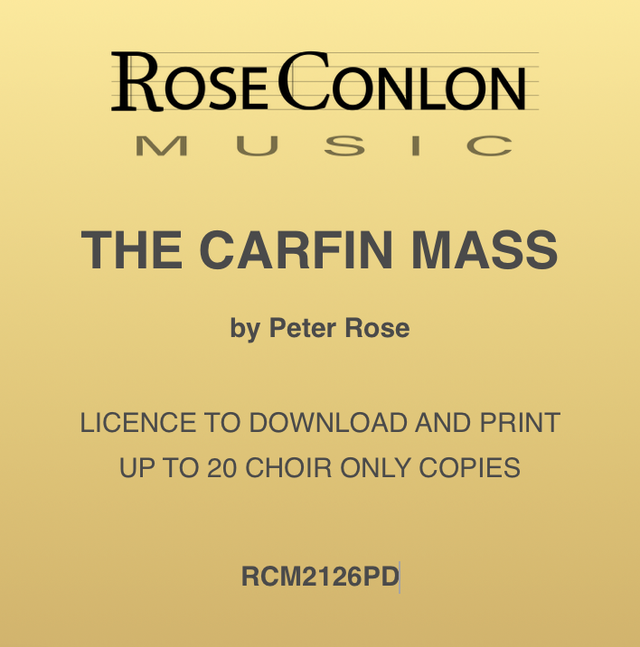The Carfin Mass (Choir Only Score) by Peter Rose