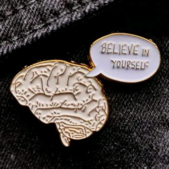 Believe in Yourself Pin Badge 