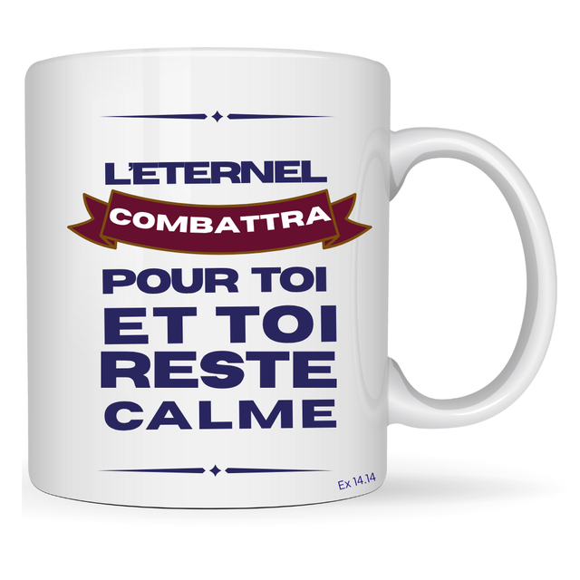 L&#039;ETERNEL COMBATTRA POUR TOI