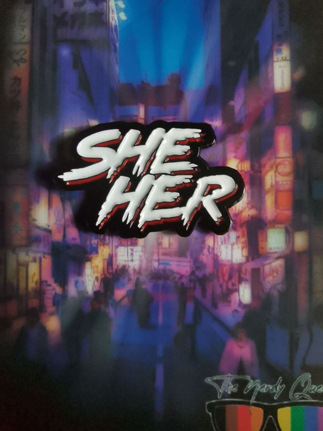 John Carpenter's "They Live" Inspired She/Her Pronoun Pin Badge