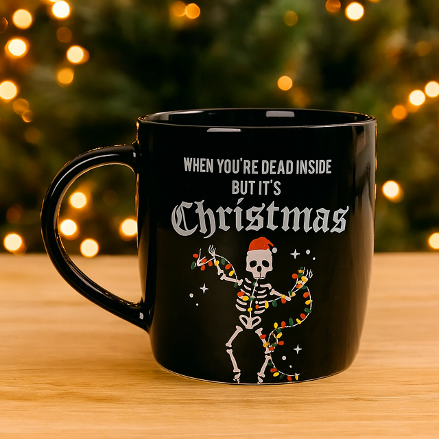 When You're Dead Inside But It's Christmas Mug