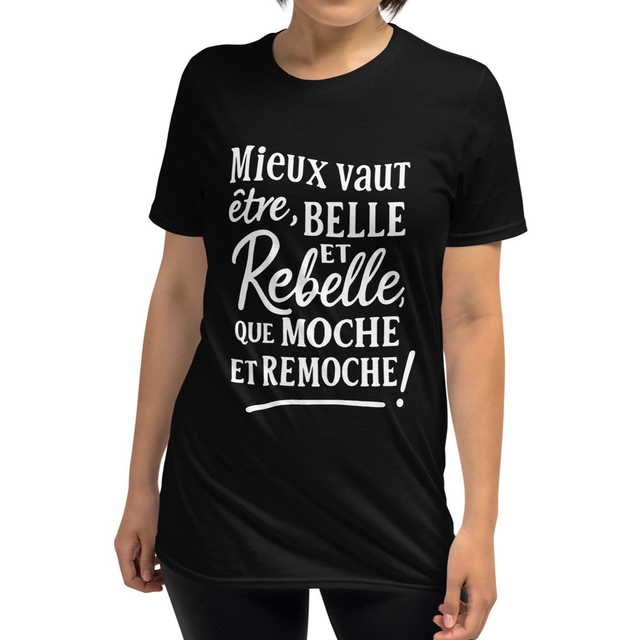 T-shirt citation unisexe – Belle et rebelle