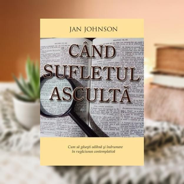 Cand sufletul asculta - Jan Johnson