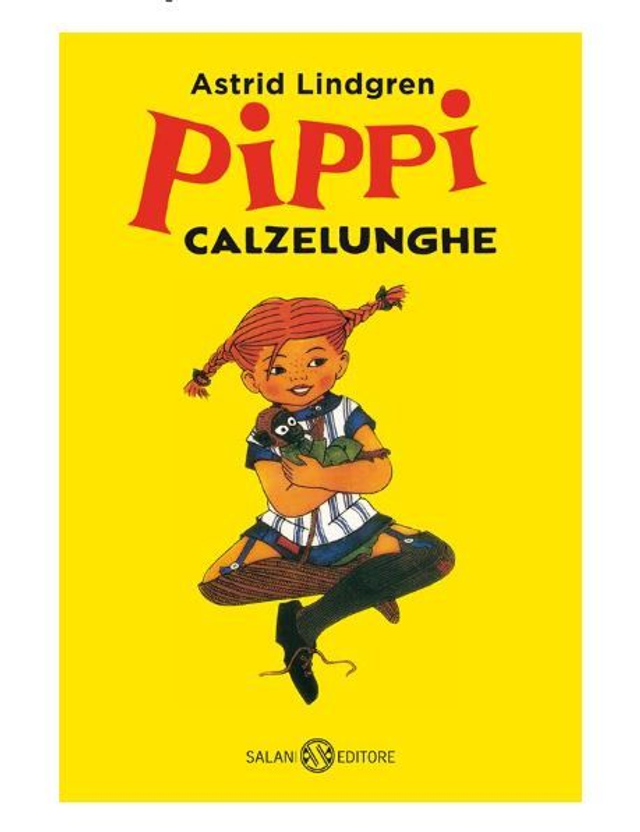 Pippi Calzelunghe -di Astrid Lindgren