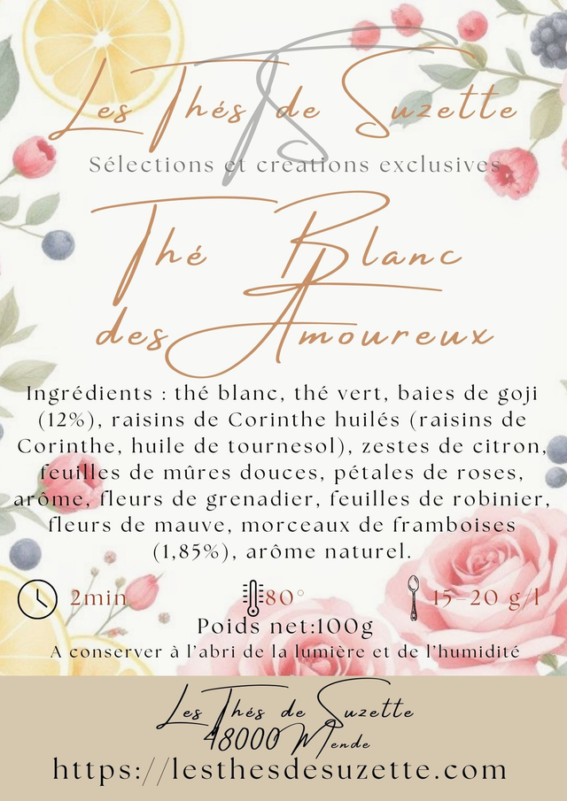Thé Blanc des Amoureux - Baie de goji, raisin, citron, mûre, rose, framboise