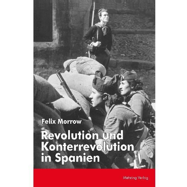 Revolution und Konterrevolution in Spanien