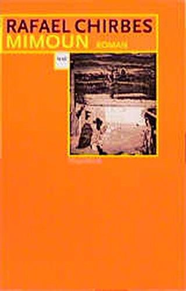 Mimoun: Roman - Rafael Chirbes