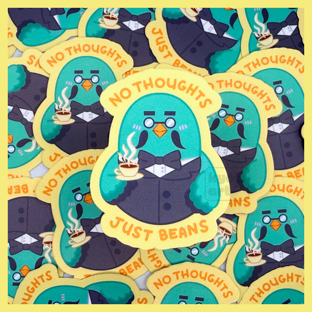 No thoughts, just beans