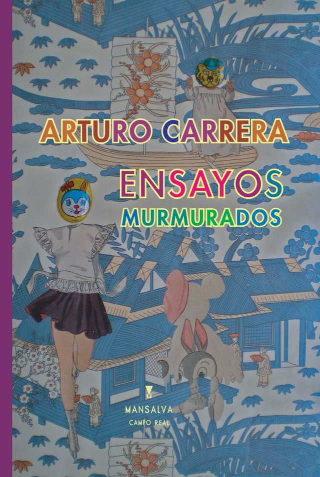 Ensayos murmurados - Arturo Carrera