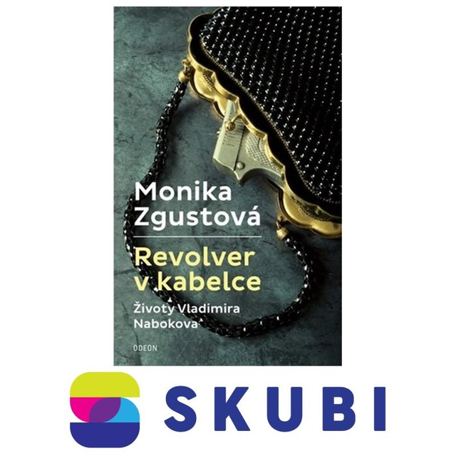 Kniha Revolver v kabelce – Životy Vladimira Nabokova - Monika Zgustová