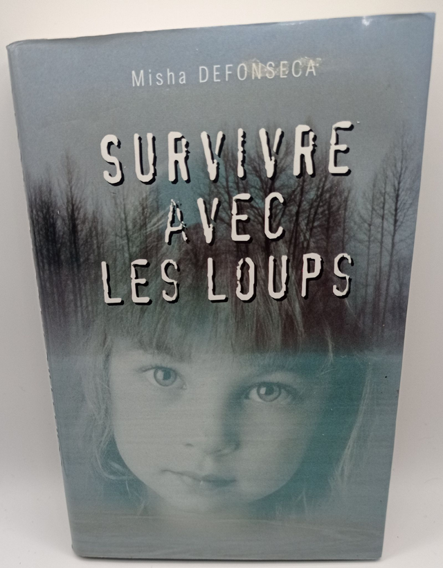 Survivre avec les loups de Misha Defonseca