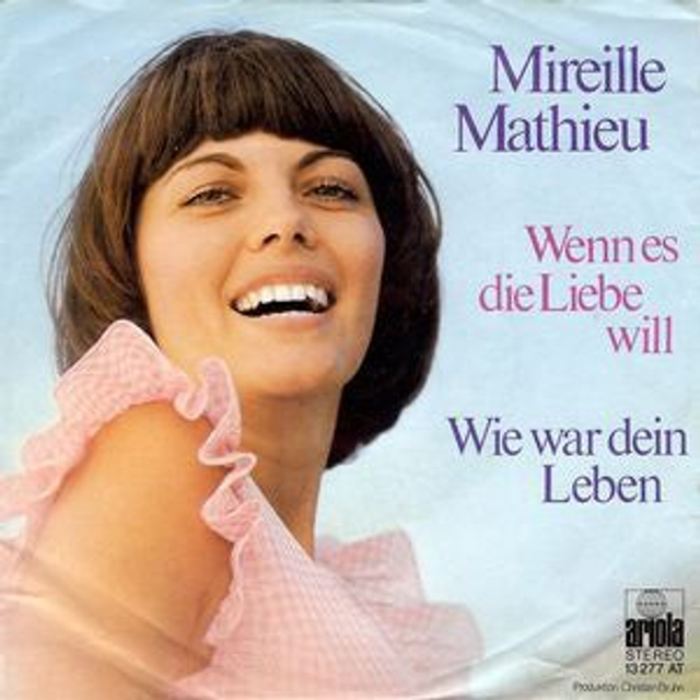 Mireille Mathieu - Wenn Es Die Liebe Will