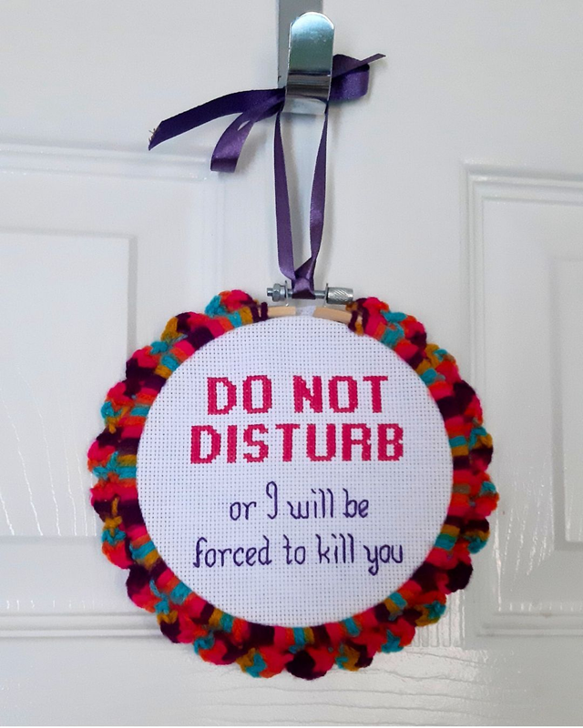 Do not disturb or I will be forced to kill you, completed cross stitch home decor