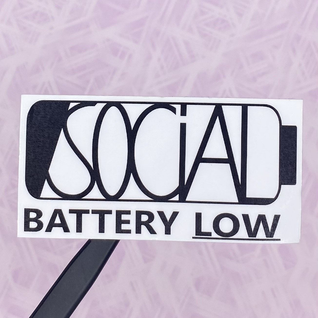 M: social battery low