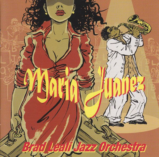 Brad Leali Jazz Orchestra ‎– Maria Juanez Audio CD