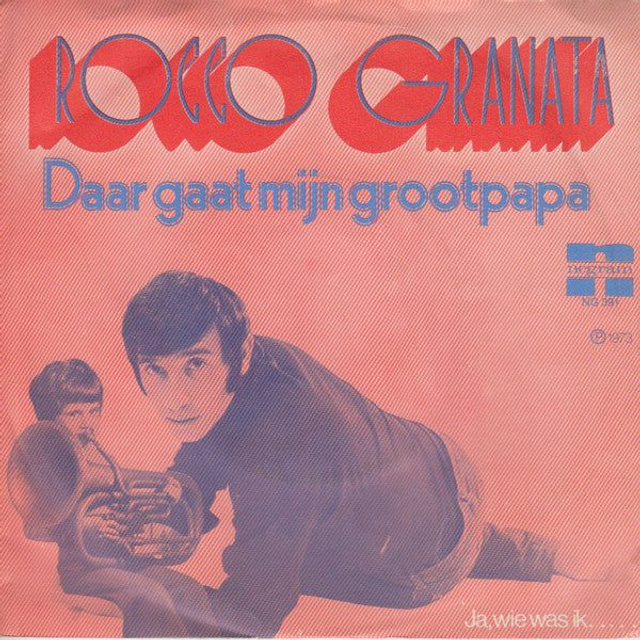 Rocco Granata - Daar Gaat Mijn Grootpapa