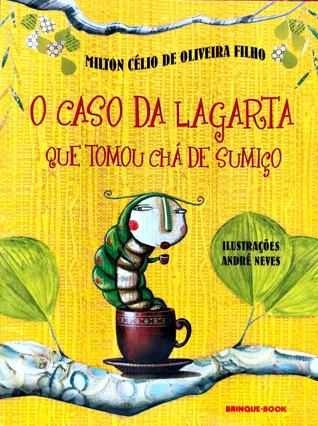 O Caso da Lagarta que Tomou Chá de Sumiço