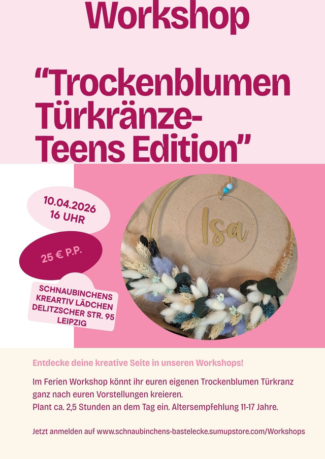 Ferien Workshop Trockenblumen Türkränze Teens Edition