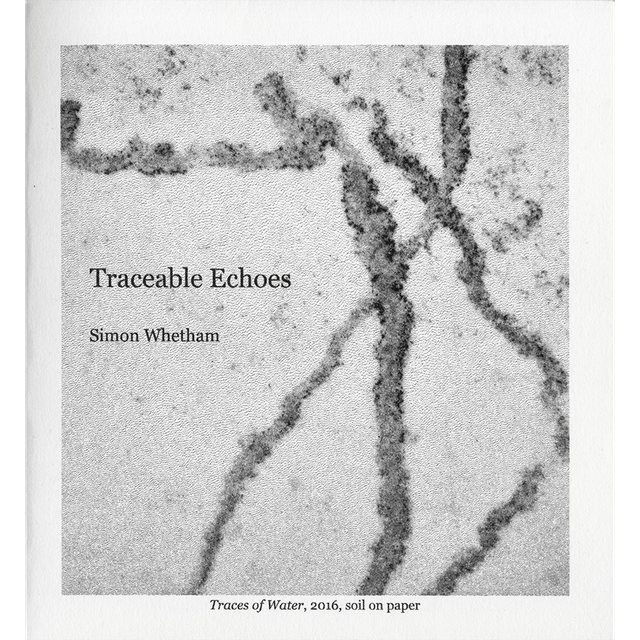 TRACEABLE ECHOES • Simon Whetham