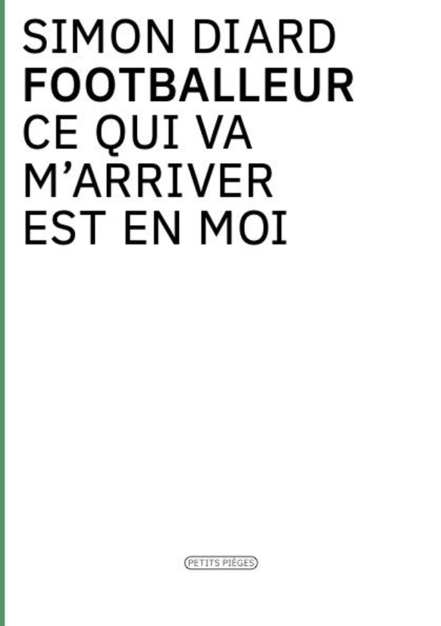 Footballeur, Ce qui va m'arriver est en moi