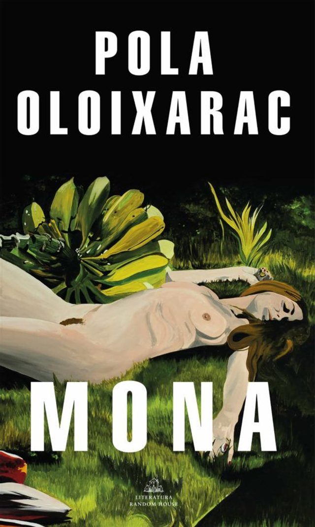 Mona - Pola Oloixarac