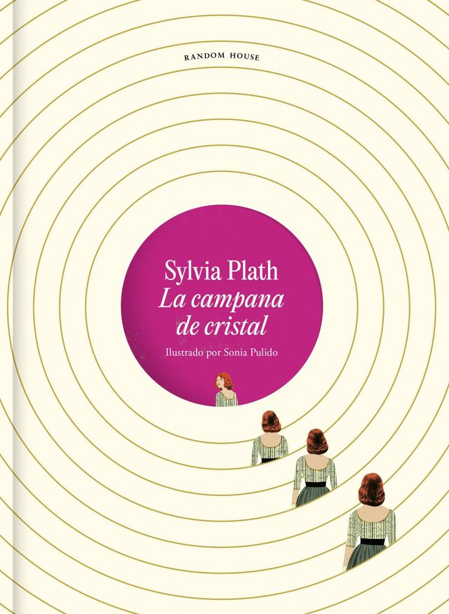 La campana de cristal: Ilustrado - Sylvia Plath